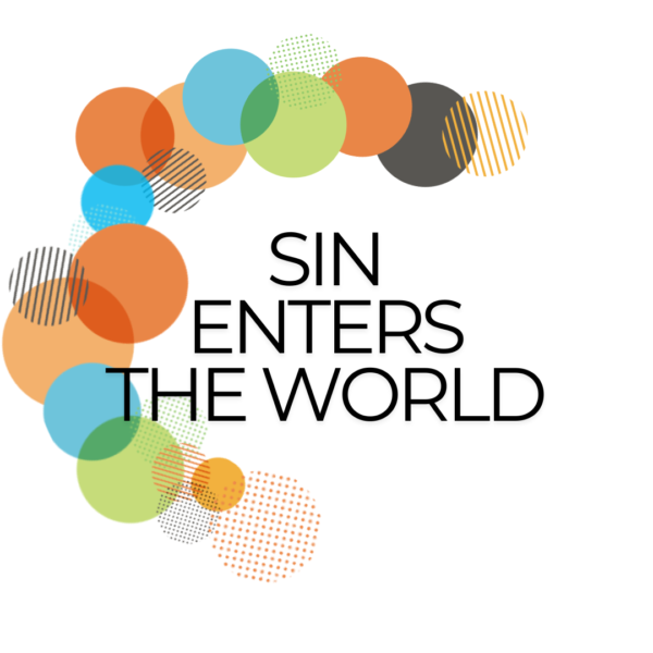 Lesson 3: Sin Enters The World